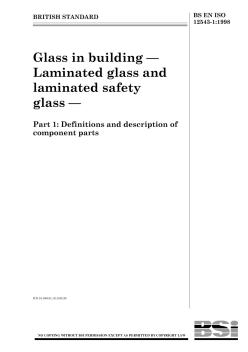 BSENISO12543-1-1998建筑玻璃夹层玻璃和夹层安全玻璃第1部分：定义和零部件的描述.